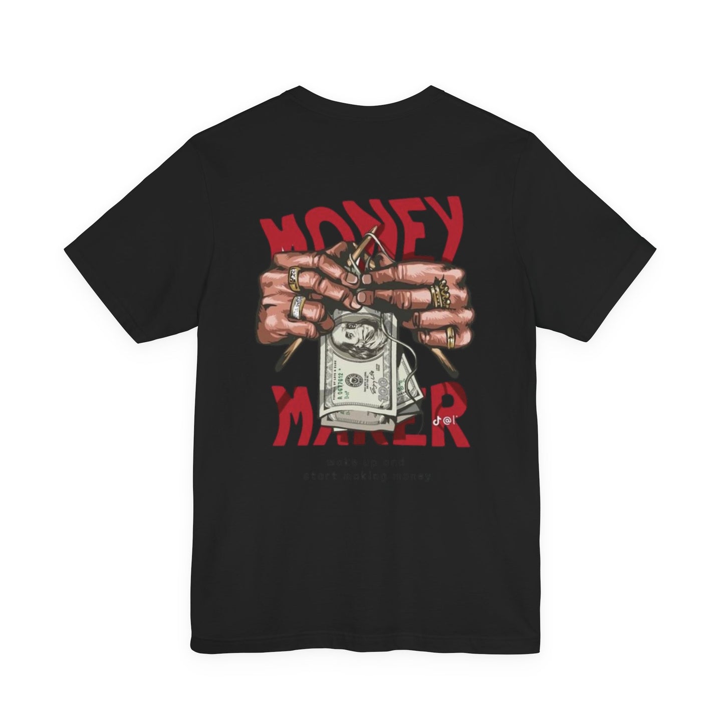 Money Maker Graphic Tee for Hustlers, Casual Streetwear, Unique Gift for Entrepreneurs, Motivational T-Shirt, Everyday Wear