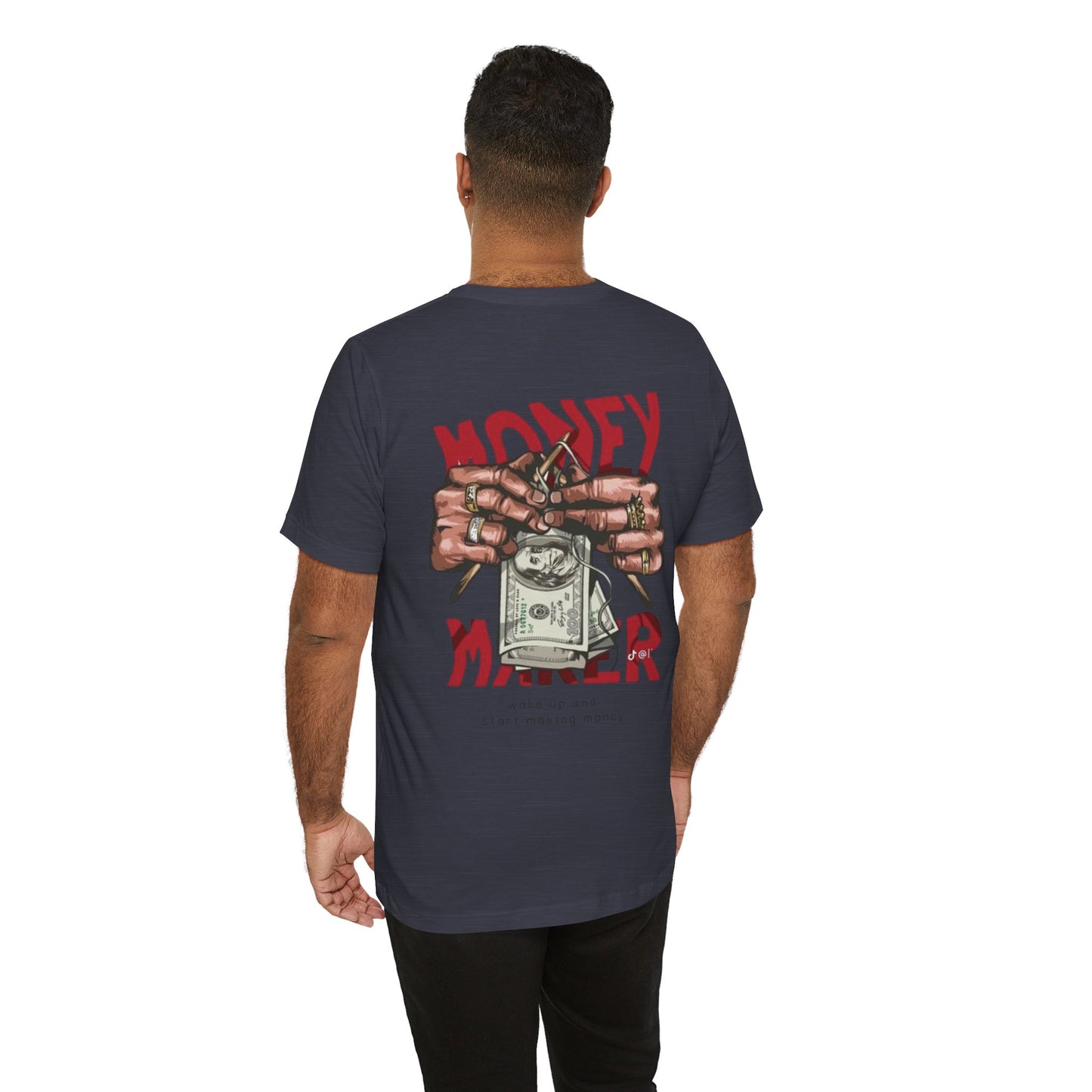 Money Maker Graphic Tee for Hustlers, Casual Streetwear, Unique Gift for Entrepreneurs, Motivational T-Shirt, Everyday Wear