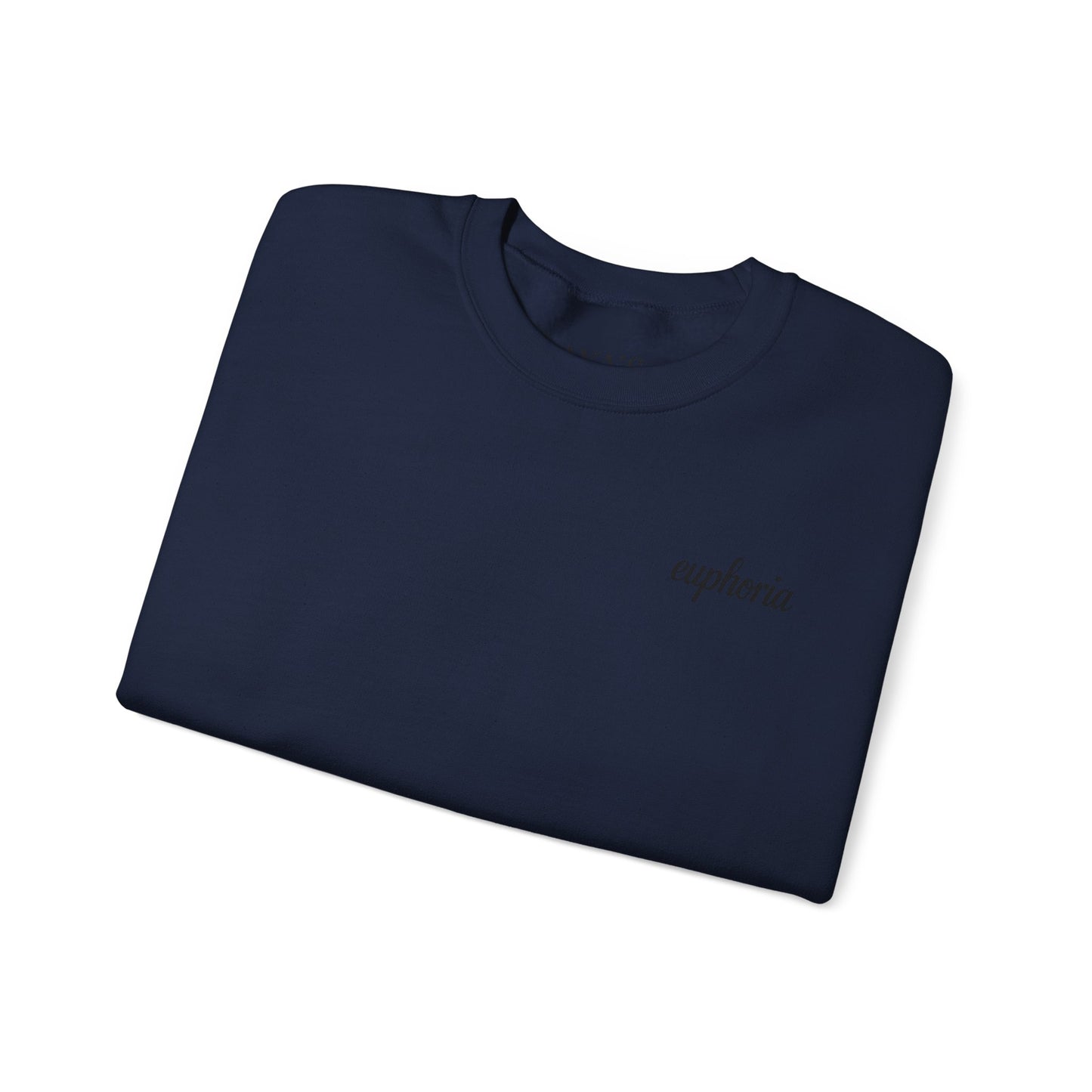 Euphoric Statement Crewneck Sweatshirt - Cozy Unisex Fashion, Gift for Friends, Casual Wear, Trendy Style, Relaxed Vibes