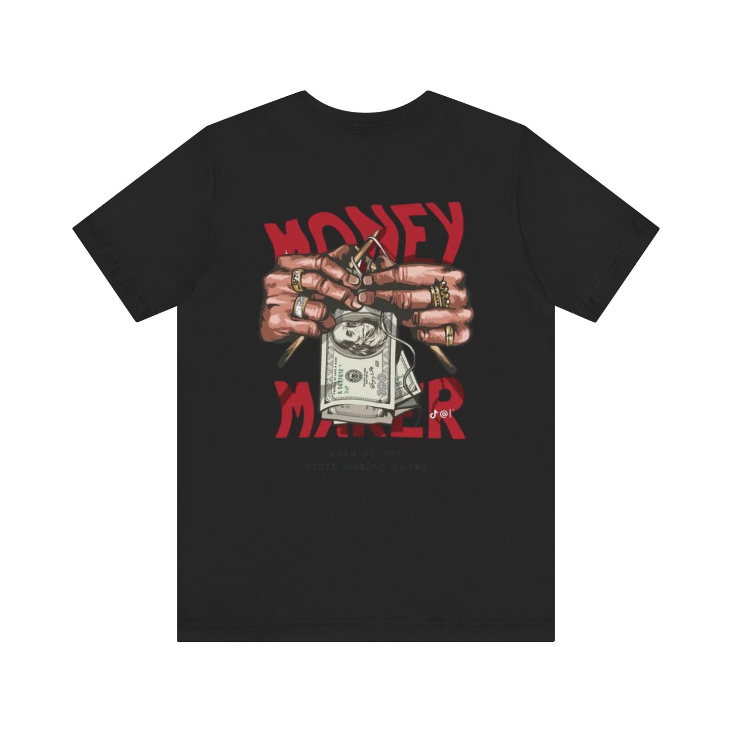 Money Maker Graphic Tee for Hustlers, Casual Streetwear, Unique Gift for Entrepreneurs, Motivational T-Shirt, Everyday Wear